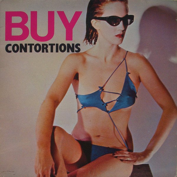The Contortions — Buy