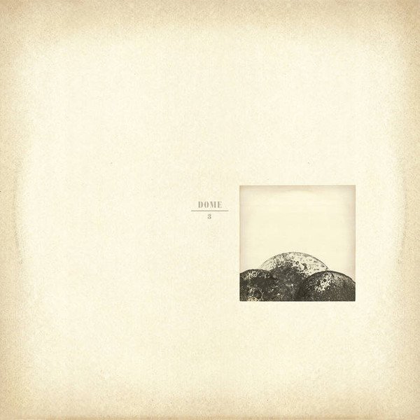 Dome — Dome 3
