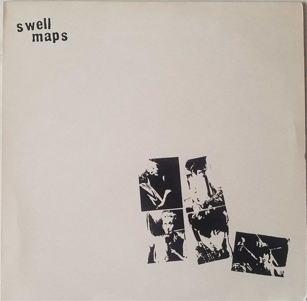 Swell Maps — Whatever Happens Next...